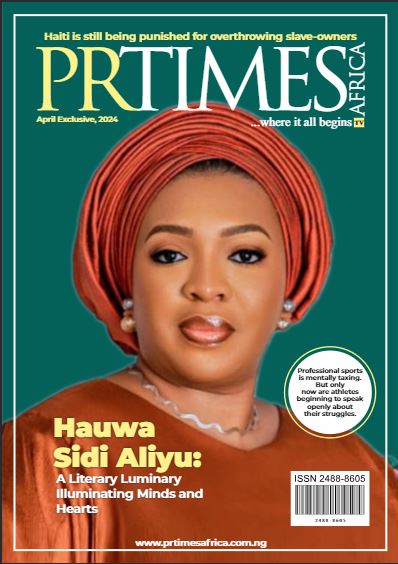 April Exclusive 2024 Edition - PR Times Africa Magazine