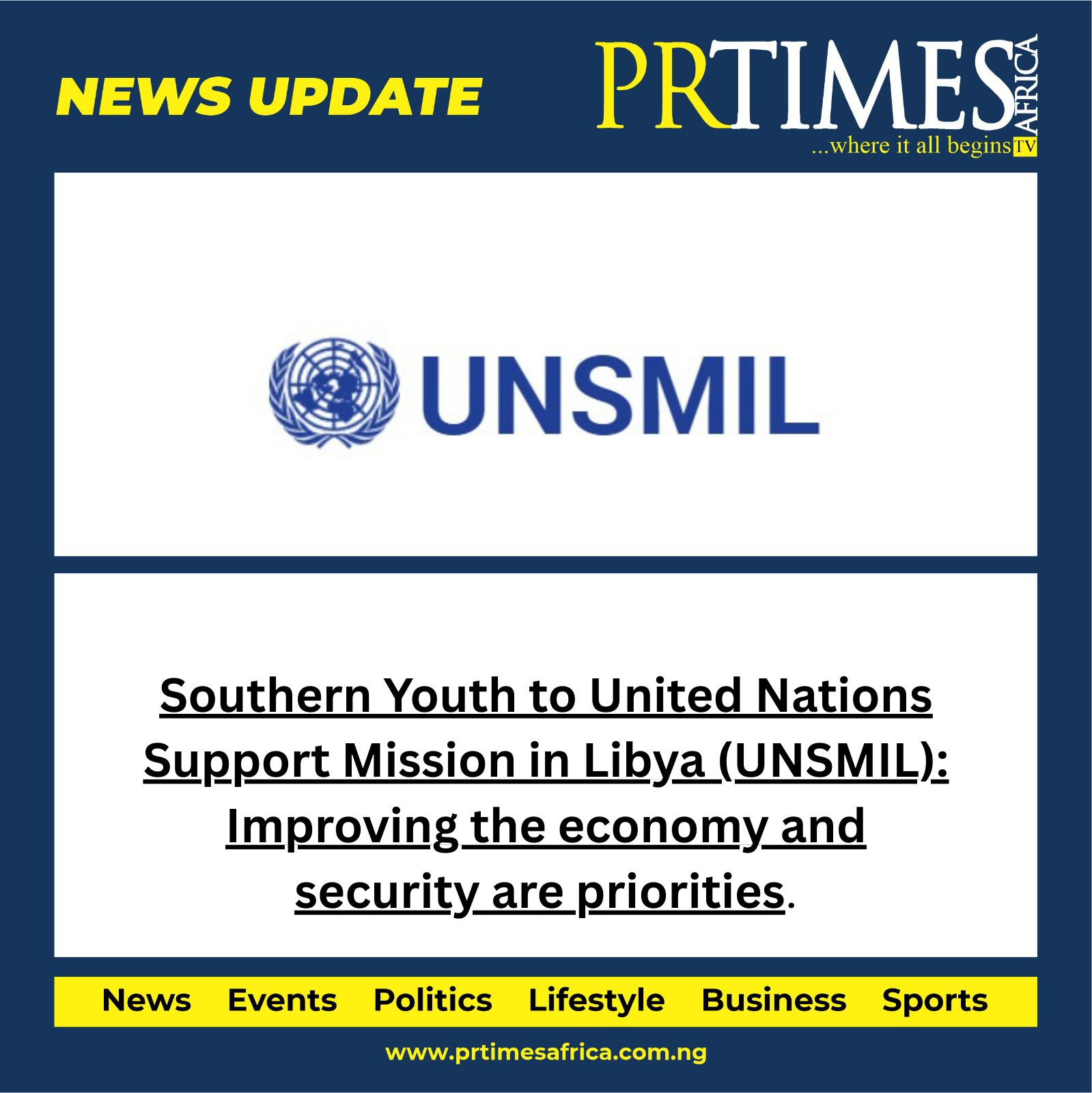 Southern Youth to United Nations Support Mission in Libya (UNSMIL): Improving the economy and security are priorities