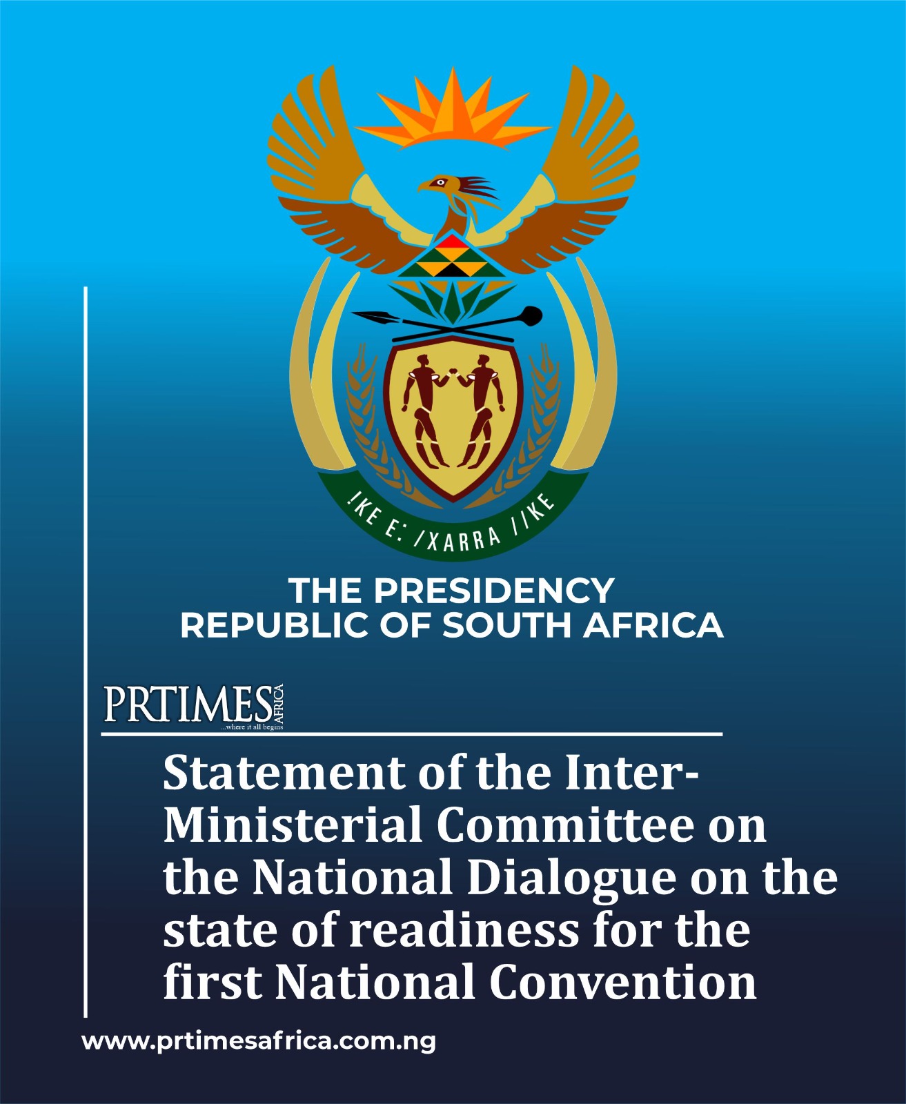 Statement of the Inter-Ministerial Committee on the National Dialogue on the state of readiness for the first National Convention.