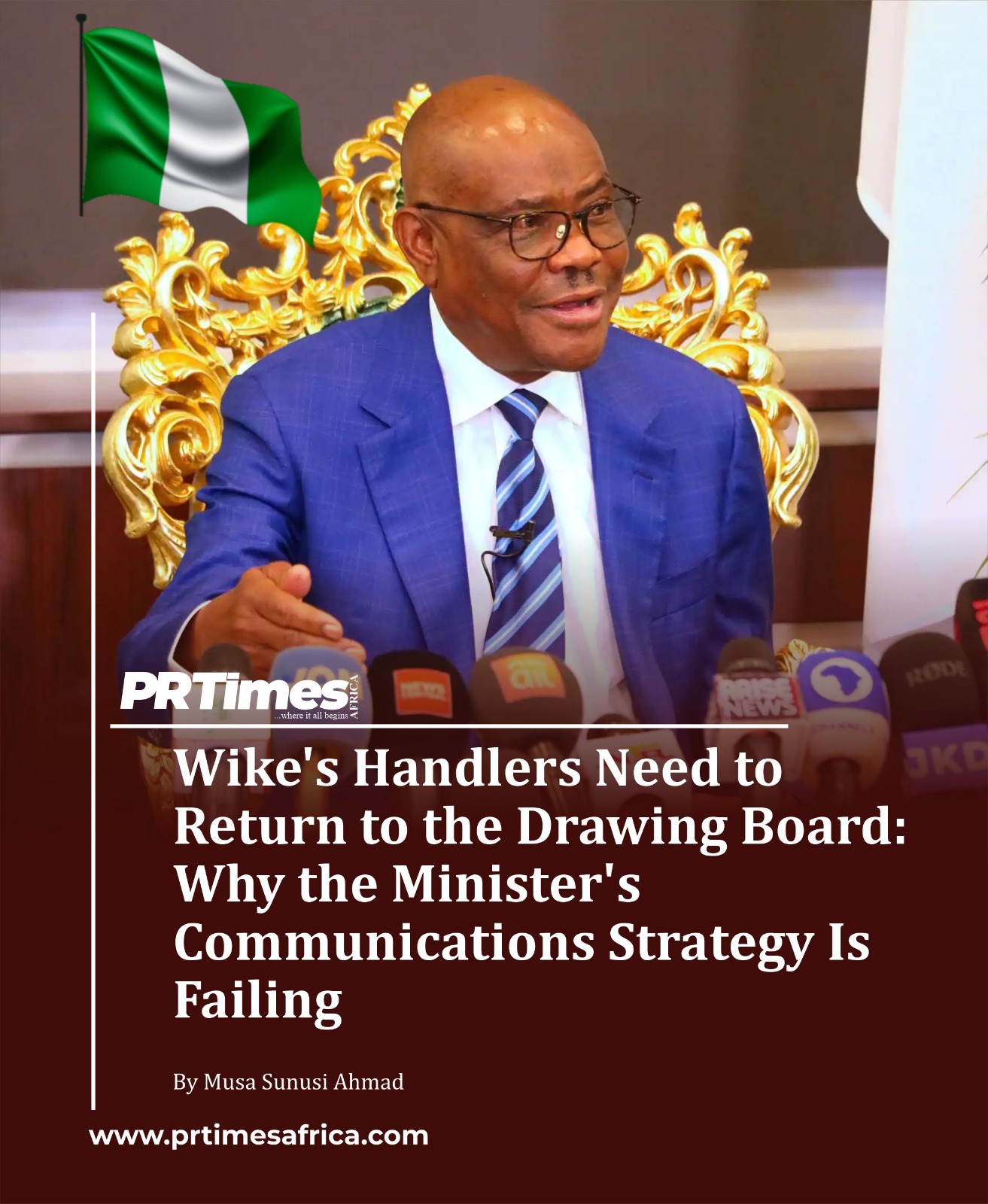 Wike’s Handlers Need to Return to the Drawing Board: Why the Minister’s Communications Strategy Is Failing