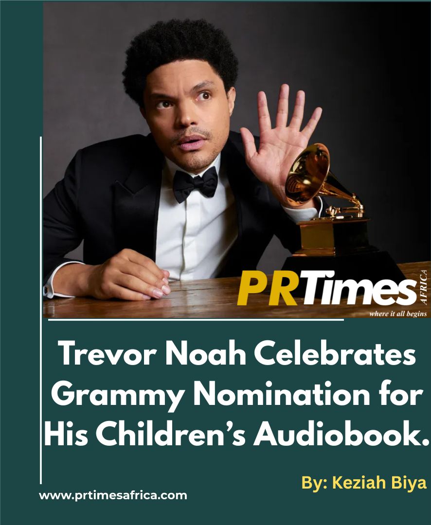 Trevor Noah Celebrates Grammy Nomination for His Children’s Audiobook.