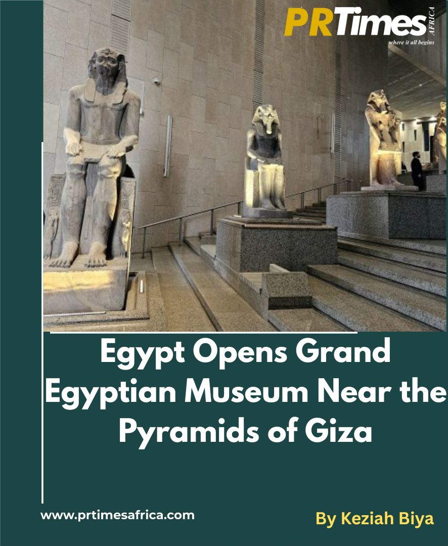 Egypt Opens Grand Egyptian Museum Near the Pyramids of Giza