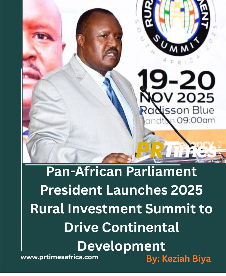 Pan-African Parliament President Launches 2025 Rural Investment Summit to Drive Continental Development