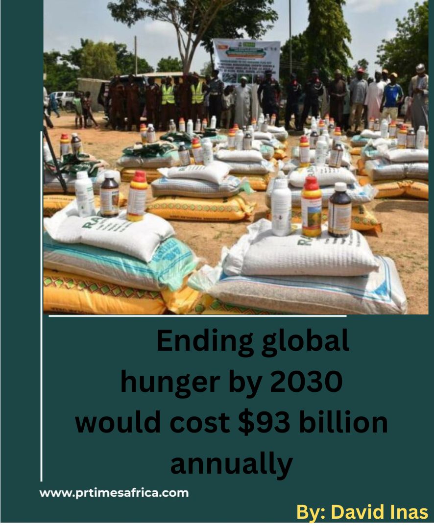 Ending global hunger by 2030 would cost $93 billion annually