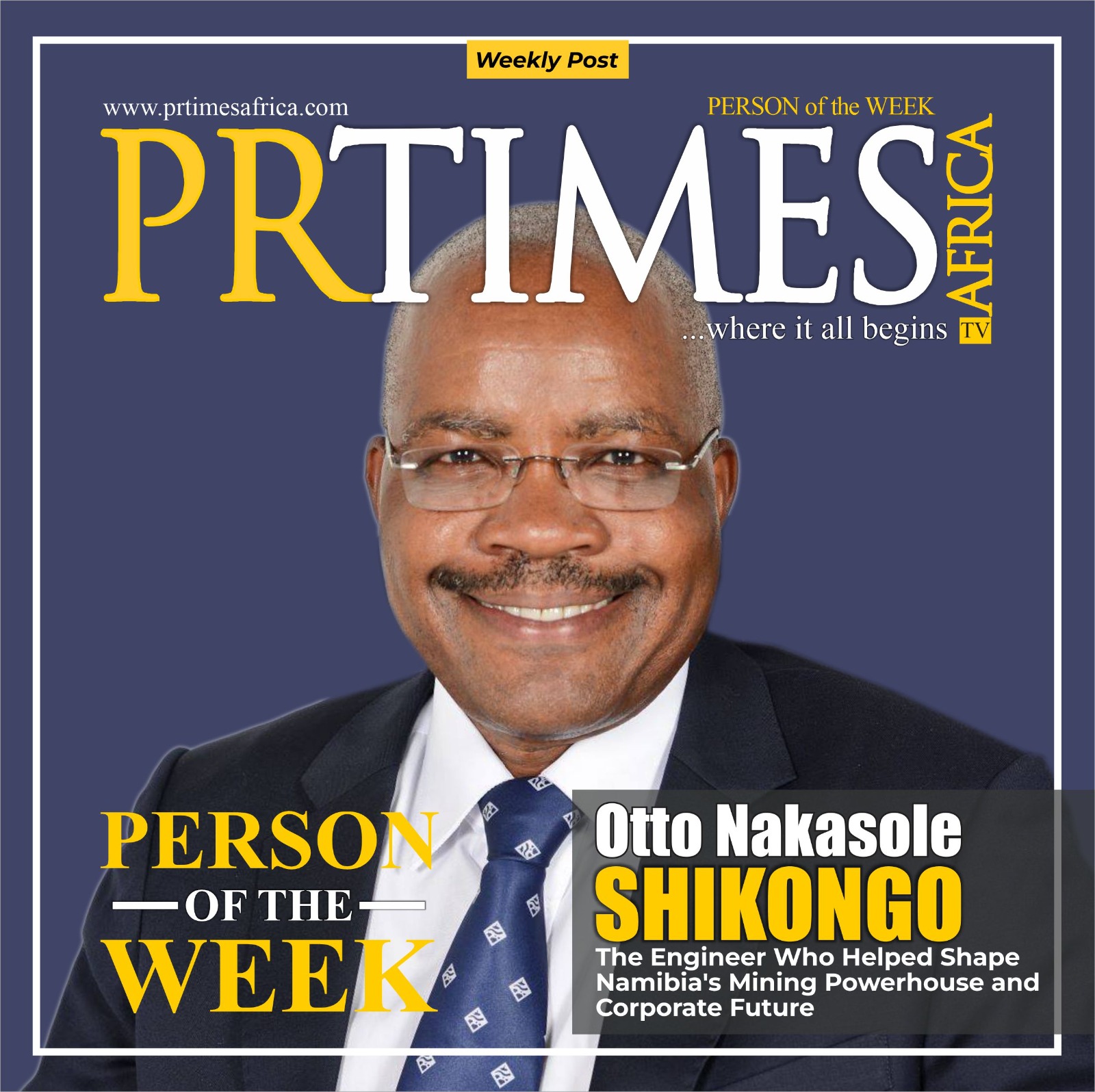                                                                              PR TIMES AFRICA PERSON OF THE WEEK