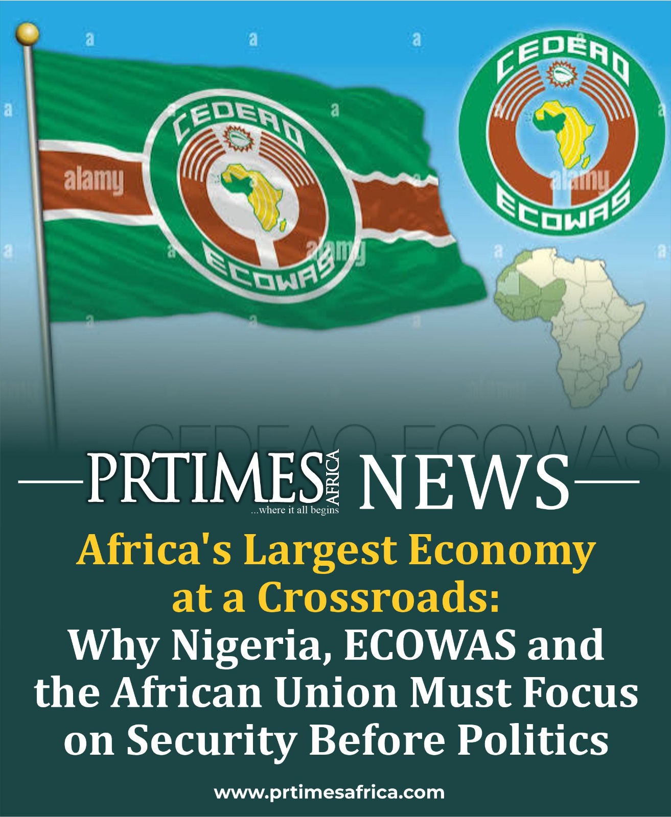 Africa’s Largest Economy at a Crossroads: Why Nigeria, ECOWAS and the African Union Must Focus on Security Before Politics